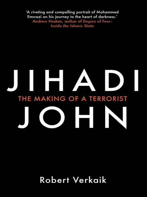 Title details for Jihadi John by Robert Verkaik - Available